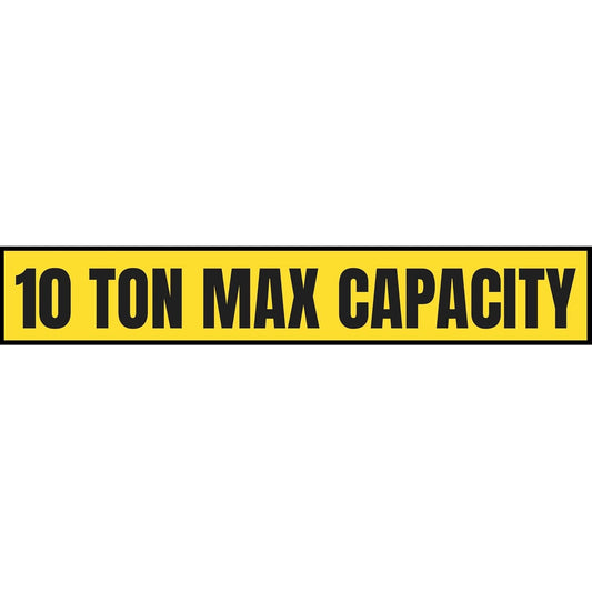 10 Ton Max Capacity Sticker — 6" x 36"