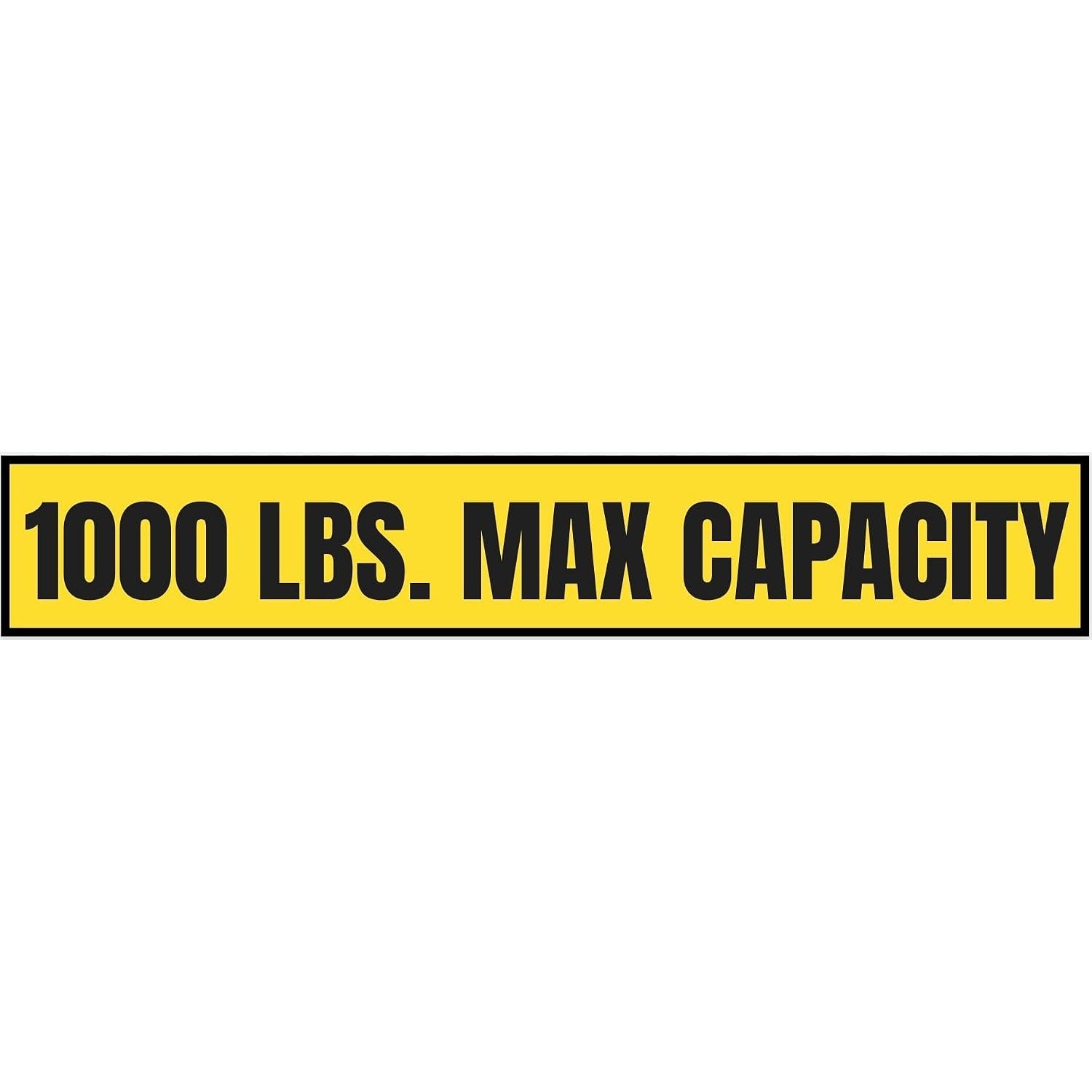 1000 lb Max Capacity Sticker — 3" x 18"