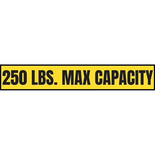 250 lb Max Capacity Sticker — 3" x 18"