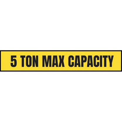 5 Ton Max Capacity Sticker — 6" x 36"