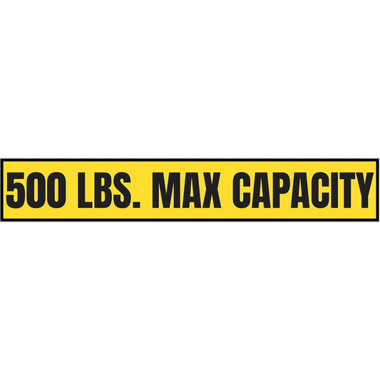 500 lb Max Capacity Sticker — 3" x 18"