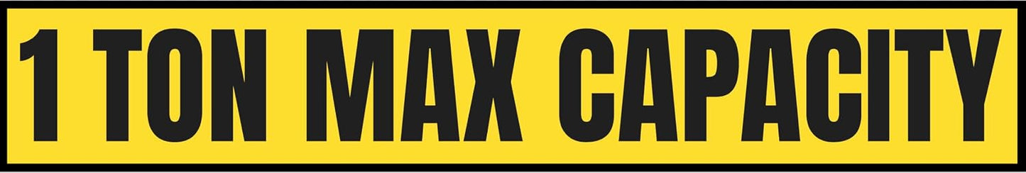 1 Ton Max Capacity Sticker — 6" x 36"