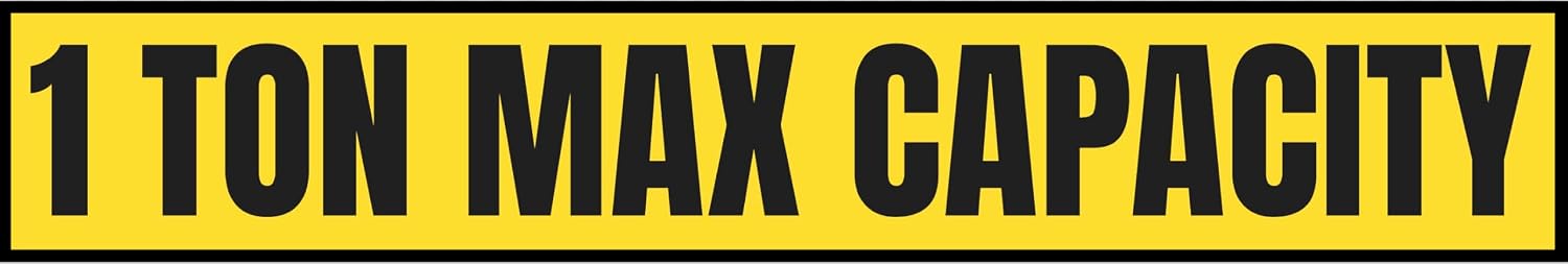 1 Ton Max Capacity Sticker — 6" x 36"