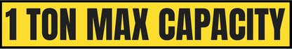 1 Ton Max Capacity Sticker — 6" x 36"
