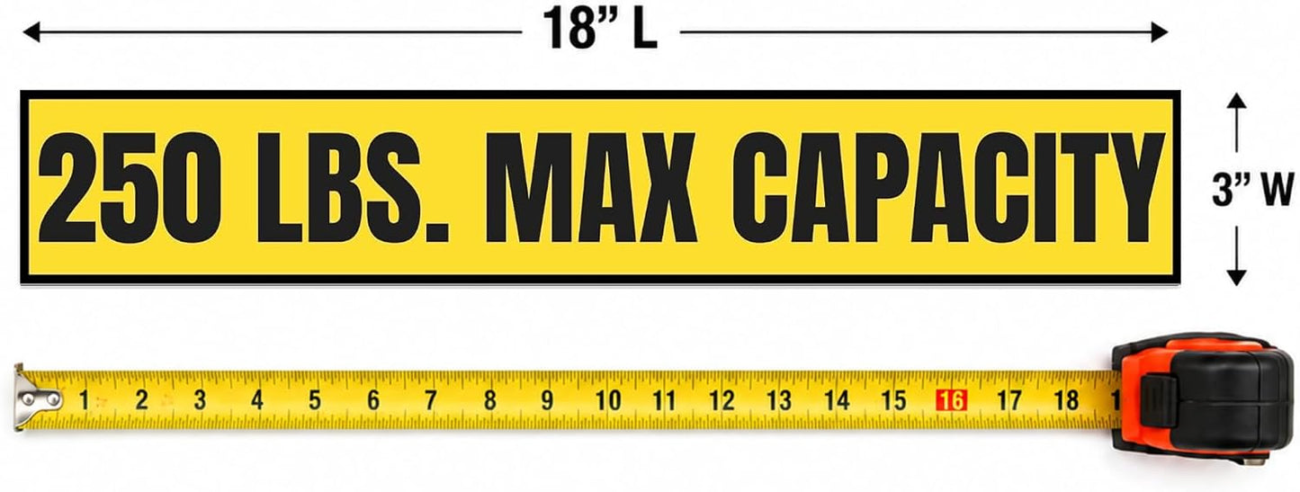 250 lb Max Capacity Sticker — 3" x 18"