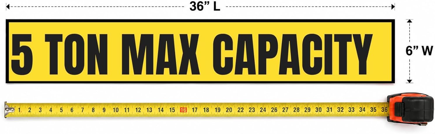 5 Ton Max Capacity Sticker — 6" x 36"