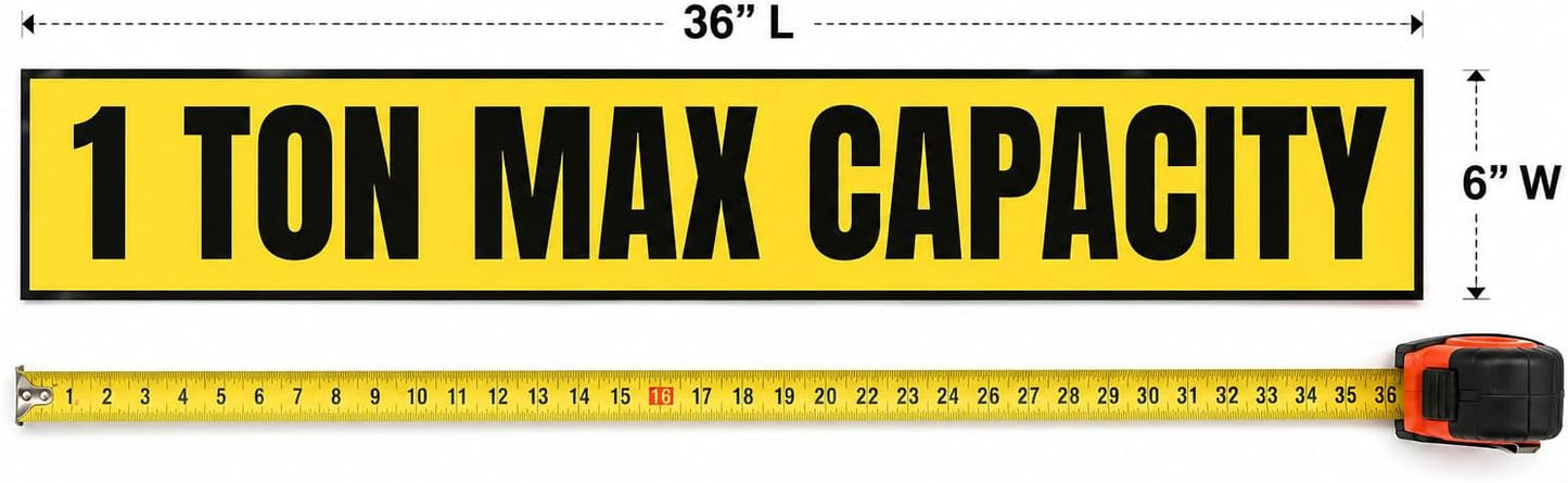 1 Ton Max Capacity Sticker — 6" x 36"