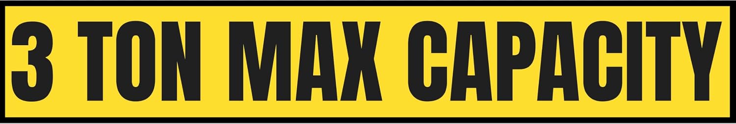 3 Ton Max Capacity Sticker — 6" x 36"