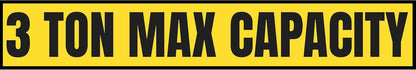 3 Ton Max Capacity Sticker — 6" x 36"