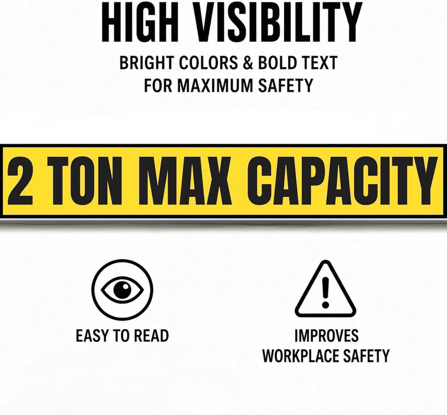2 Ton Max Capacity Sticker — 3" x 18"