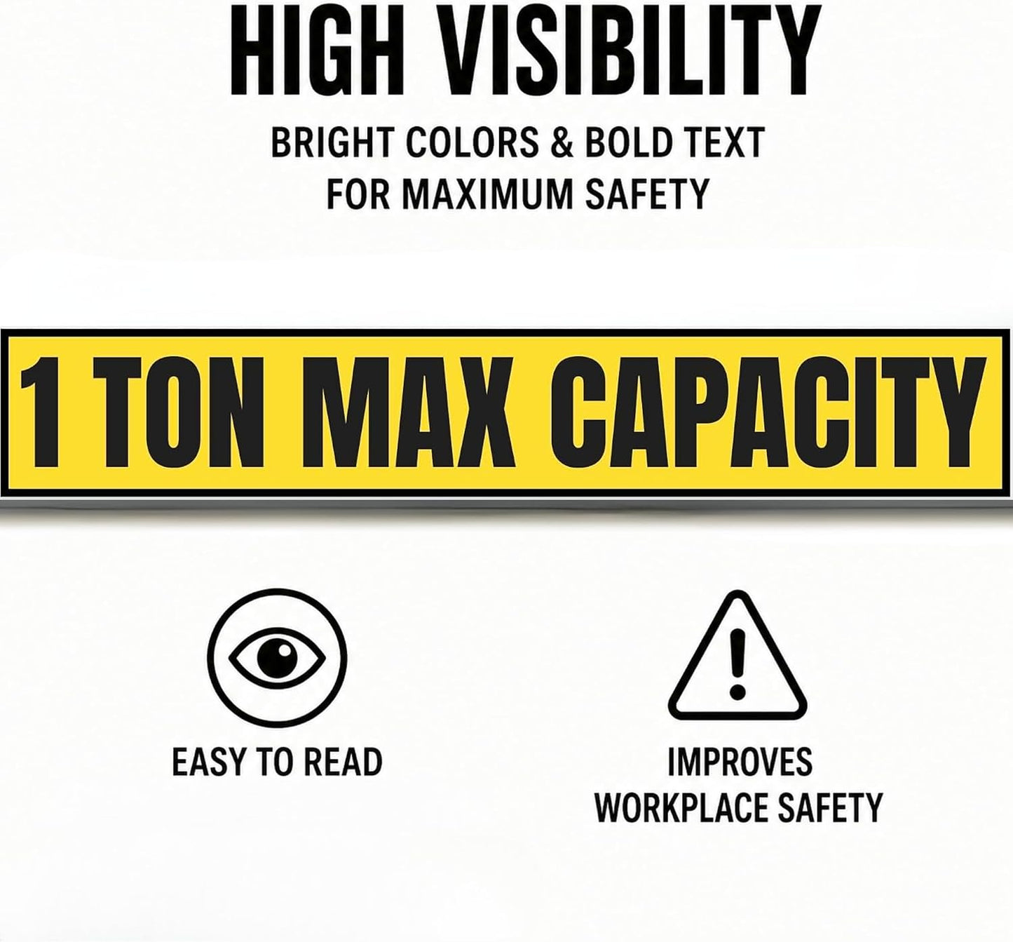 1 Ton Max Capacity Sticker — 3" x 18"
